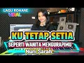 Download Lagu SEPERTI WANITA MENGURAPIMU - LAGU ROHANI TERBAIK SEPANJANG MASA - COVER NUNI SARAH