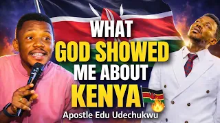 what god showed me about kenya apostle edu udechukwu apostleeduudechukwu viralvideo kenya 