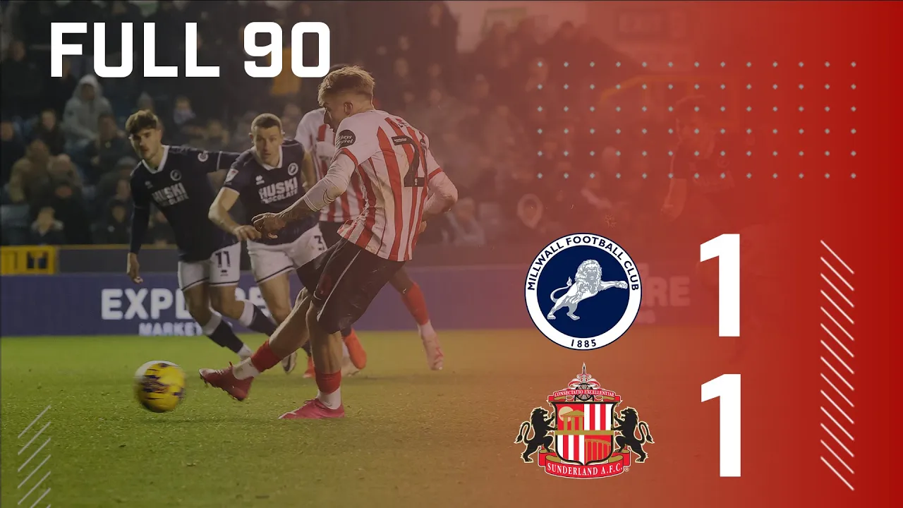 Full 90 | Millwall FC 1 - 1 Sunderland AFC