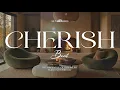 Cherish: Cozy R&B for Self-Care & Quiet Reflection