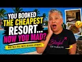 YOU BOOKED THE CHEAPEST RESORT NOW YOU MAD