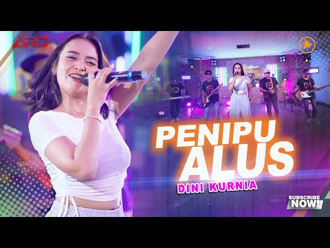 Download MP3 Dini Kurnia - Penipu Alus (Official Music Video) Seng Nduwur Tutupan Seng Ngisor Dagangan