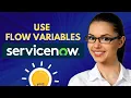 ServiceNow Flow Variables ServiceNow Flow Designer Examples