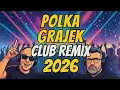 Lagu Polka Grajek Club Remix 2026 – Surwiwal21w feat. Leszek Wiklak