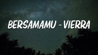 bersamamu vierra video lyric 