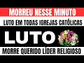 Download Lagu LUTO NA SANTA MISSA: QUERIDO LÍDER RELIGIOSO ACABOU DE MORRER LUTO ETERNO 