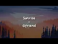 Download Lagu Sunrise - Gfriend [LIRIK SUB INDO]