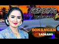 Download Lagu GENDING JAWA BONANGAN LADRANG NYAMLENG LUR-MONGGOBDI LARAS SINAMBI NGOPI