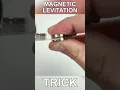 Download Lagu Magnetic Levitation Trick