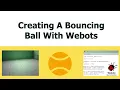 Creating A Bouncing Ball Simulation Webots Beginner Tutorial
