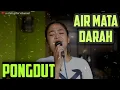 Download Lagu AIR MATA DARAH || DANGDUT KOPLO BLAKTUK || CINEUR GDOR || EDISI LATIHAN