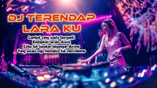 Download Dj tErEnDaP LaRa kU 🎶 | ( Naff ) MP3