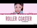 Download Lagu Chungha 청하 – Roller Coaster Lyrics Color Coded Han Rom Eng