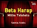Download Lagu Mitha Talahatu - Beta Harap Karaoke