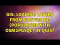 GIS Loading layers from PostGIS db populated with osm2pgsql in QGIS
