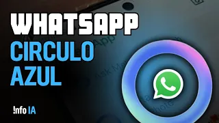What is the blue circle on WhatsApp this is how Artificial Intelligence works