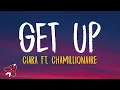 Ciara - Get Up (Lyrics) ft. Chamillionaire