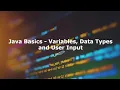 Variables Data Types and User Input Java Journey Episode 2 Introduction to Java with Eclipse