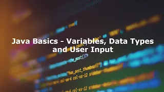 Variables Data Types and User Input Java Journey Episode 2 Introduction to Java with Eclipse