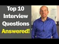 Top 10 Job Interview Questions Answers for 1st 2nd Interviews