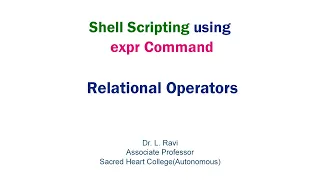 Shell Scripting Demonstration Performing Relational Operations with the expr Command