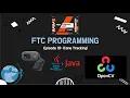 FTC Programming Tutorial Episode 10 Cone Tracking
