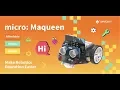 Introducing micro Maqueen - A micro bit Robot Platform that Makes Robotics Education Easier