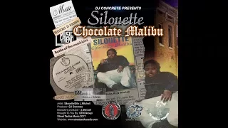 silouette chocolate malibu promo prod by dj concrete