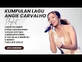 Download Lagu KUMPULAN LAGU ANGIE CARVALHO IDOL 2025