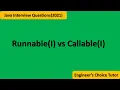 Runnable I vs Callable I Java interview question 2021