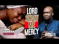 Download Lagu OH GOD SHOW ME MERCY TONIGHT AS I PRAY || APOSTLE JOSHUA SELMAN.