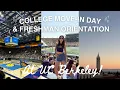 COLLEGE MOVE-IN DAY ORIENTATION freshman year UC BERKELEY