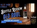 Is It Our Type Old Soul Tintype 2025 Release Review