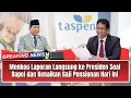 Lagu MENKEU LAPORAN KE PRESIDEN SOAL RAPEL KENAIKAN GAJI PENSIUNAN, INI HASILNYA!