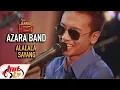 Download Lagu #JammingHot : AZARRA BAND - ALALALA SAYANG