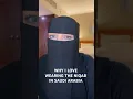 Download Lagu Why I Love Being a Woman in Saudi Arabia 🇸🇦✨ | Niqab \u0026 Respect #islam