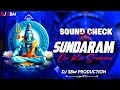 Lagu Om Sundaram Omkar Sundaram ( Sound Check Mix ) | 2025 High Pressure Sound Check | Dj Sbm Production