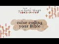 Color Coding your Bible