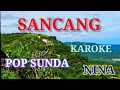 Download Lagu SANCANG (YAYAN JATNIKA) -Nina (Karoke Pop sunda lirik)