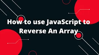 JavaScript Tutorial in Hindi How to use JavaScript to Reverse An Array