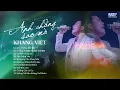 Download Lagu Anh Chẳng Sao Mà, Đừng Gọi Tên Nhau Nữa, Em Nên Dừng Lại | Khang Việt | Tuyển Tập Ballad Buồn Nhất