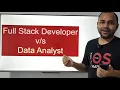 Full Stack Developer vs Data Analyst - Which is the better Career Option Fresher Average Salary