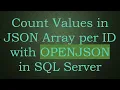 Count Values in JSON Array per ID with OPENJSON in SQL Server