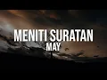 Download Lagu May - Meniti Suratan (Lyric Video) | Best Audio | 4k