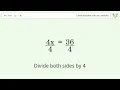 Linear equation with one unknown Solve 4x 36 step-by-step solution