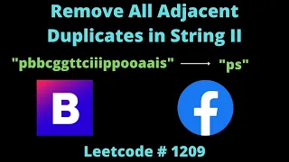 REMOVE ADJACENT DUPLICATES IN STRING II PYTHON LEETCODE 1047