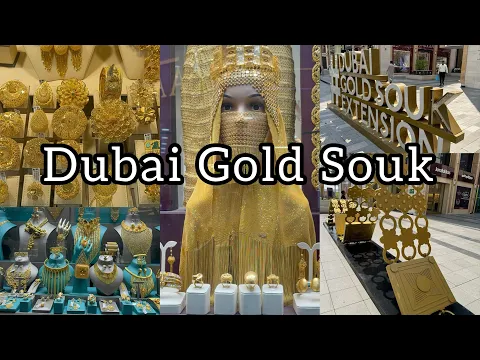 Download MP3 Dubai 🇦🇪 Deira Gold Souk World's Biggest Gold Market [ 4K ] Walking Tour