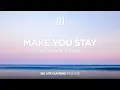 Novino - Make You Stay (feat. Hanniou)