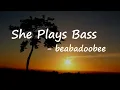 beabadoobee - She Plays Bass (Lyrics)