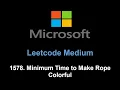Leetcode 1578 Minimum Time to Make Rope Colorful list groups